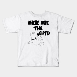 Where are the gifts? Kids T-Shirt